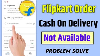 😍 flipkart cash on delivery unavailable problem | flipkart par order kaise kare cash on delivery