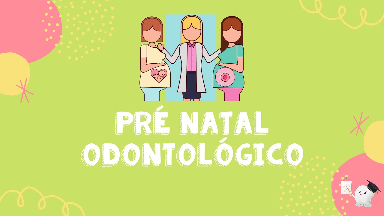 Você sabe o que é pré natal odontológico?