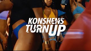Konshens - Turn Up | Official Video | Dancehall 2016