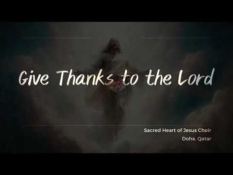 Give Thanks To The Lord - Lester Delgado