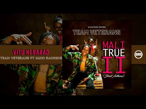 Vitu Ni Baaad by Team Veterans ft Iano Ranking