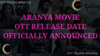 Aranya Movie OTT Release Date Announcement 👍 | Aranya Movie | Rana Daggubati | OTT Telugu Updates
