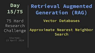 75HardResearch Day 15/75: 27 April 2024 | RAG: Retrieval Augmented Generation