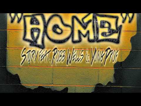 Home - Story feat. Robb Wells & Yung Prof