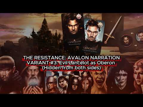 Avalon Narration - Variant #3 Evil Lancelot as Oberon (Hidden from Both Sides) House rule variant