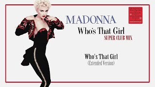 Madonna - Who&#39;s That Girl (Extended Version)