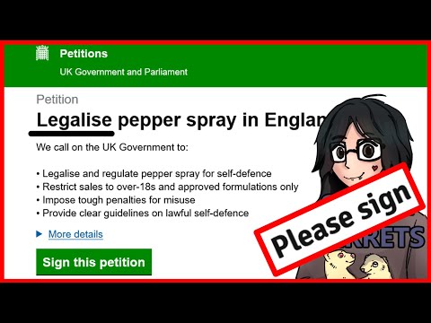 PETITION TO LEGALISE PEPPER SPRAY IN THE UK