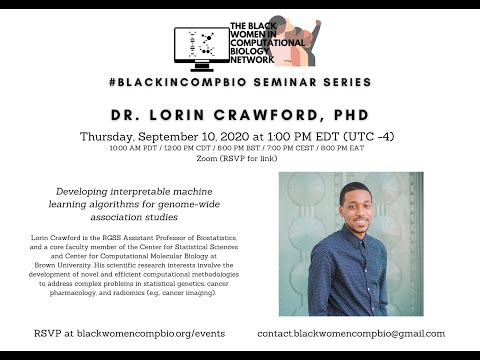 #BlackInCompBio Seminar Series: Lorin Crawford, Ph.D. (Brown University)