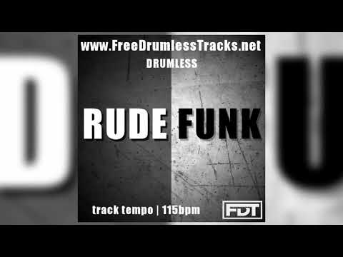 Rude Funk - Drumless (www.FreeDrumlessTracks.net)