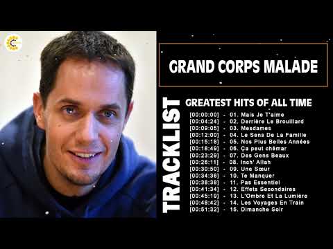 Grand Corps Malade 2022 Mix 💖 Grand Corps Malade Album Complet - Meilleur Chanson 2022
