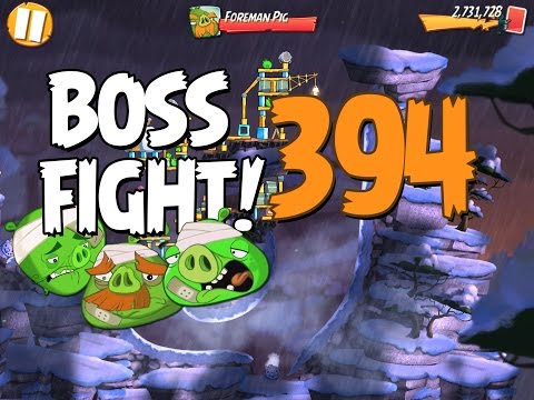 Angry Birds 2 Boss Fight 50! Foreman Pig Level 394 Walkthrough