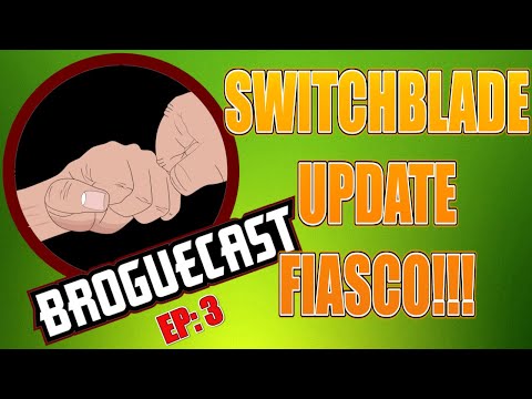 BROGUECAST EPISODE 3!!! - SWITCHBLADE UPDATE FIASCO & COMMUNITY ISSUES!!! - ROGUE COMPANY