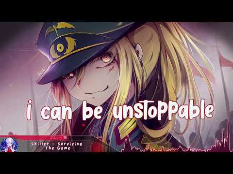 Nightcore - Surviving The Game (Skillet) - (Lyrics)