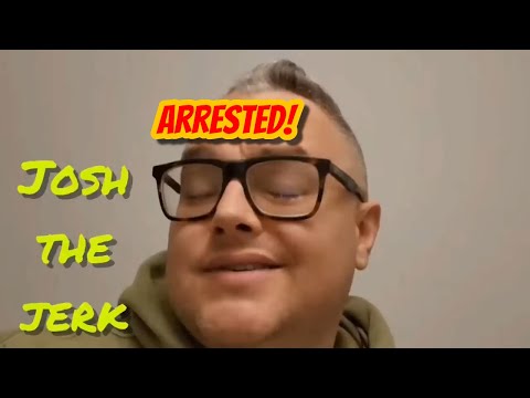 Josh The Jerk and PayPal Patty Arrested