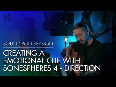 Creating A Emotional Cue With Sonespheres 4 - Direction (Soundiron Session)