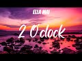 Ella Mai 2 O Clock Official Lyrics