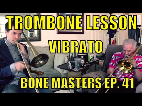 Trombone Lessons: Vibrato - Bone Masters: Ep. 41 - Dick Nash - Master Class