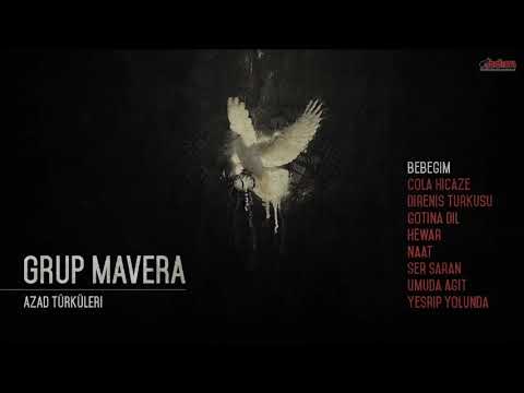 Grup Mavera - Bebeğim - Azad Türküleri