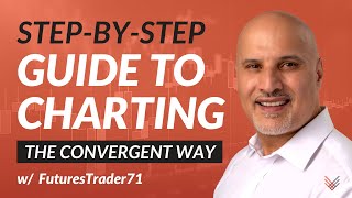 A Step-by-Step Guide to Charting, The Convergent Way