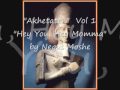 From the album "Akhetaten" Vol 1,  "Hey you, hey momma" by Negus Moshe