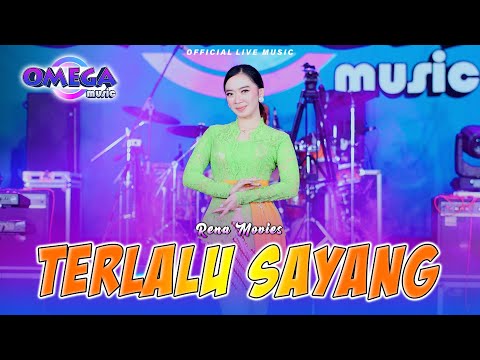 Terlalu Sayang - Rena Movies (Omega Music)