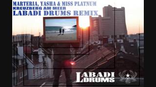 Marteria, Yasha, Miss Platnum - Kreuzberg am Meer (Labadi Drums Remix) 2014