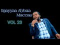 Raayyaa Abbaa Maccaa 20 Ffaa
