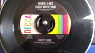 When I Get Thru With You - Patsy Cline
