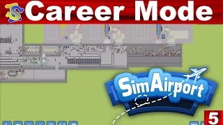 Let's Play SimAirport - Career Mode EP5