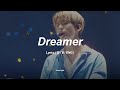 Dreamer - TXT ACT:P JAPAN  (한/EN/日) Lyrics