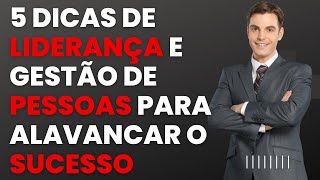Liderança e gestão de pessoas - gerência e gestão de organizações de pessoas - estilos de liderança