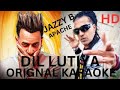 Dil Lutiya Jazzy B Ft Apache Indian HD Karaoke With Scrolling Lyrics