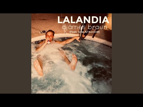 Lalandia (feat. Ude Af Kontrol)