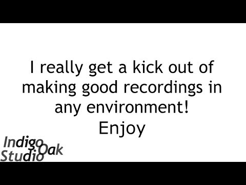 Indigo Oak Studio - Recording in Challenging Environments