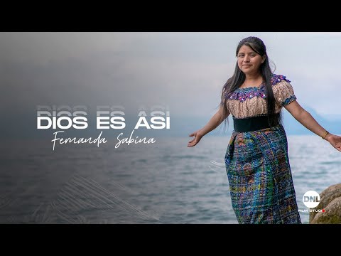 Dios es así - Fernanda Sabina (VIDEO OFICIAL)