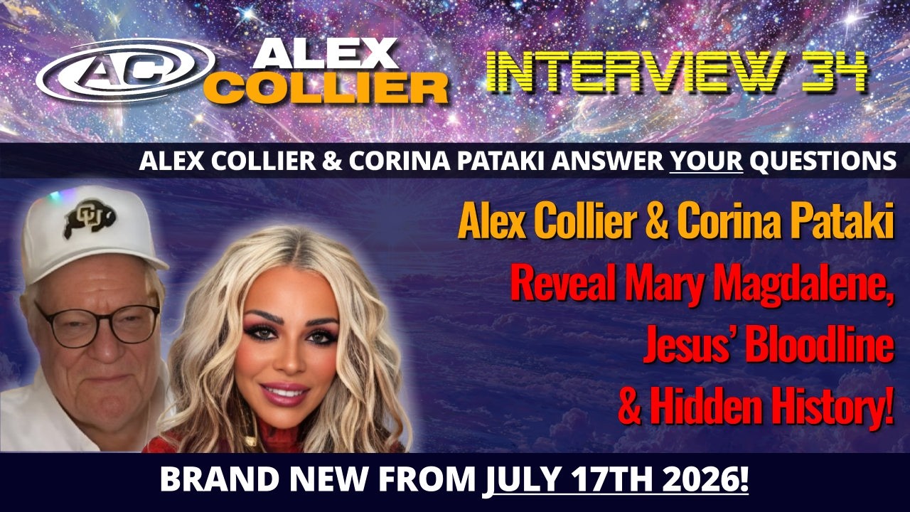 Alex Collier & Corina Pataki Reveal Mary Magdalene, Jesus’ Bloodline & Hidden History! *NEW*