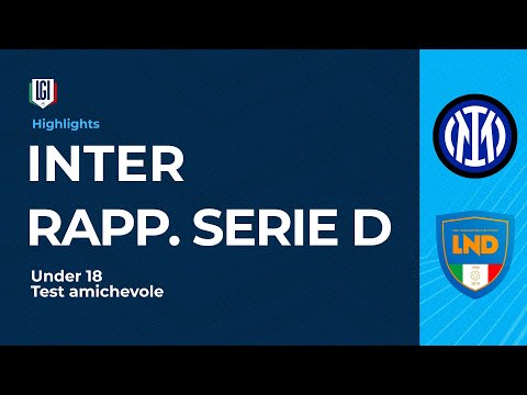 Highlights Inter-Rappresentativa Serie D | Test amichevole Categoria Under 18 | stagione 2025-26