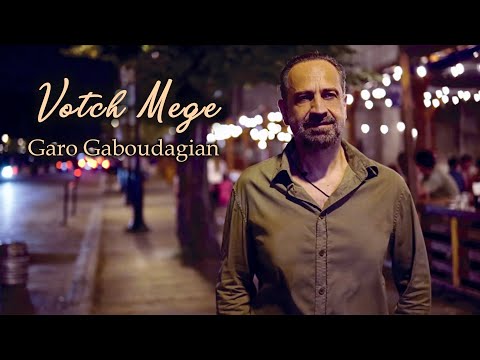 Votch Mege - Ոչ Մէկը (Garo Gaboudagian)