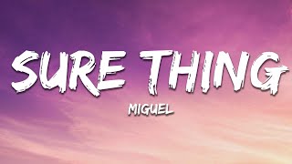 Download lagu Miguel - Sure Thing (Lyrics) mp3