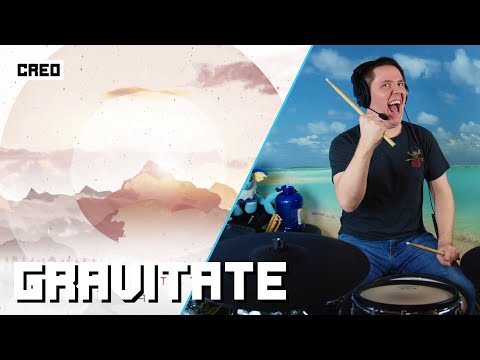Gravitate By Creo On Drums!