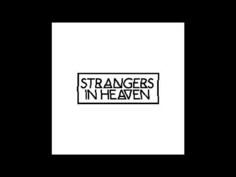 Strangers in Heaven - This Ride feat. Laila Tov