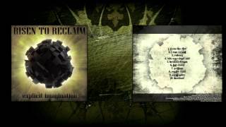 Risen To Reclaim - Explicit Imagination (Full Album)