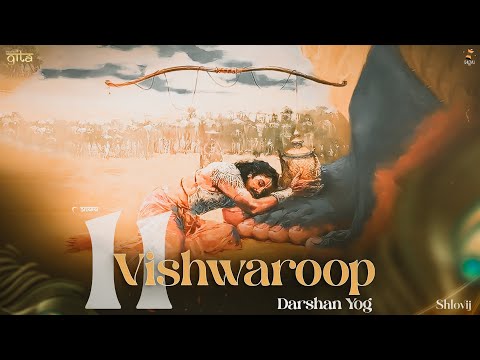 Vishwaroop Darshan Yog - Shlovij || Shri madbhagwad Geeta chapter 11 (गीता का अध्याय ११ रैप में)
