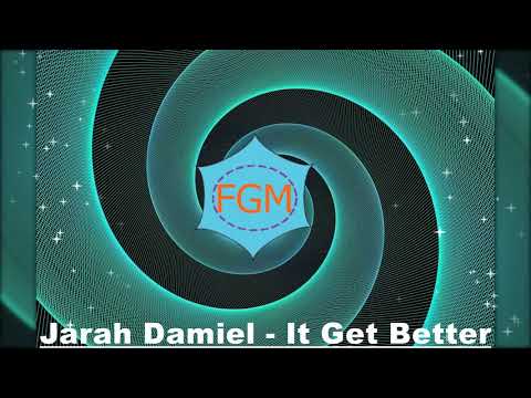 Jarah Damiel -  It Get Better