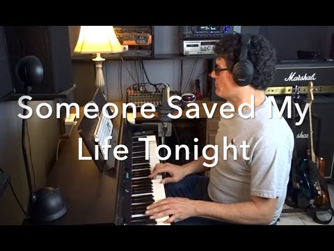 Someone Saved My Life Tonight - Shortened Cover - Pete Palazzolo