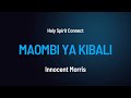 Maombi Ya Kibali By Innocent Morris