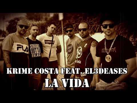 Krime Costa feat El3deases - La vida