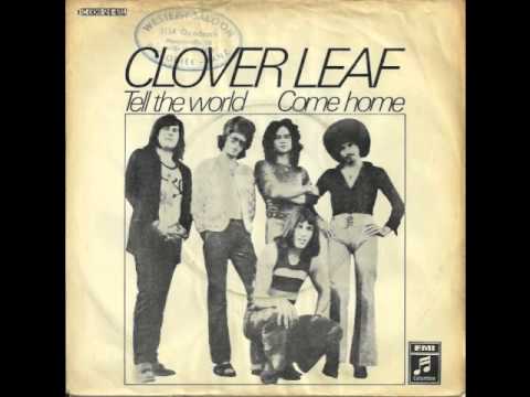 Clover Leaf - Tell The World
