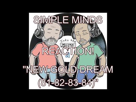 SIMPLE MINDS - New Gold Dream (81-82-83-84) | REACTION