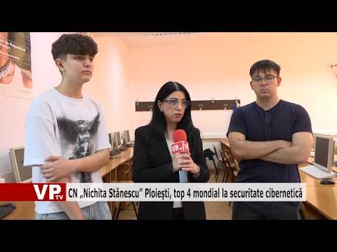CN „Nichita Stănescu” Ploieşti, top 4 mondial la securitate cibernetică
